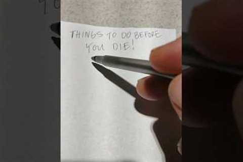 Three Things Do Before YOU Die! #bucketlist