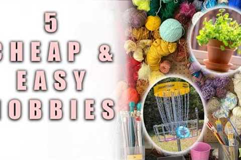 5 Cheap and Easy Hobbies for anyone to try