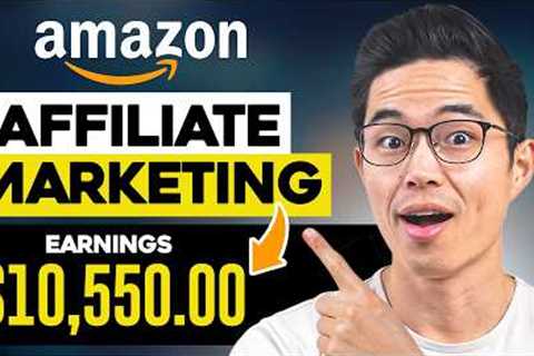 The ONLY Amazon Affiliate Marketing Tutorial You Need | Amazon Associates for Beginners 2024