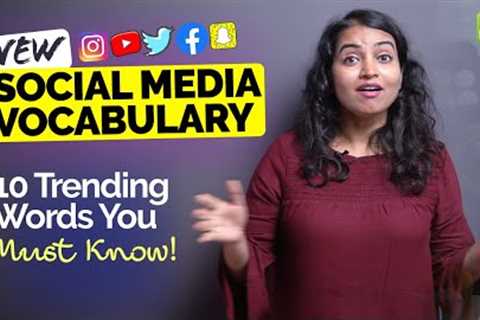 New Social Media Vocabulary In English | Top 10 Trending Words In English You Must Know!