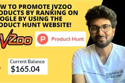 How to Promote JVzoo Products by Ranking on Google by using Product Hunt website!
