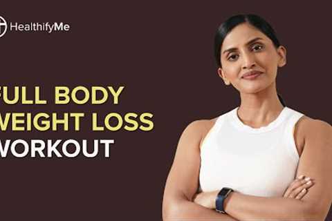 FULL BODY WEIGHT LOSS WORKOUT | Home Workouts | 8 Full Body Exercises At Home | Healthifyme