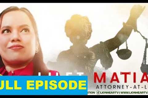 Lilet Matias Attorney at Law Full Episode 97 July 18 2024