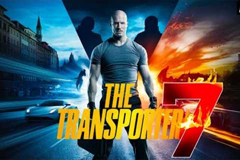 The Transporter 7 2025 Full English Movie | Jason Statham, Sylvester Stallone | Review And Facts