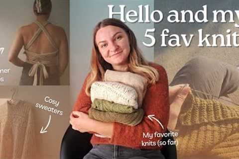 My Knitting Journey &amp; 5 Favorite Projects (so far) | Knittinelis Ep. 1