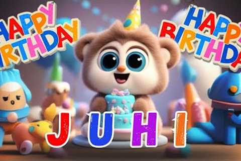 Happy Birthday Juhi ❤️😘🎇🎊🎉 Song | Birthday songs | #birthday #songs #birthdaysong