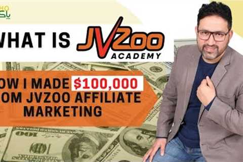 What is JVZoo | How I made $100,000 from JVZoo Affiliate Marketing | Khurram Shahzad