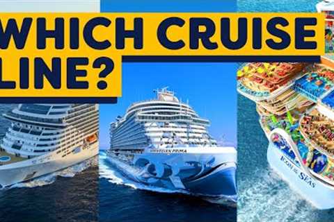 Which Cruise Line Should You Book in 2023?