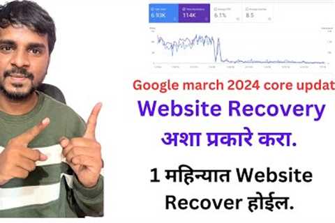 How to recover from google march update 2024