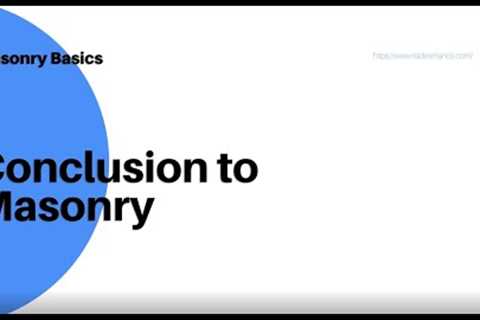 Basic Masonry for Contractors - Conclusion