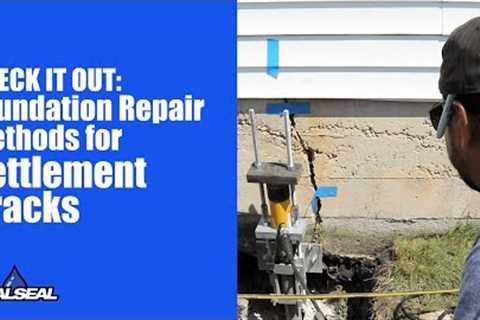 Trailer: Foundation repair methods for settlement cracks