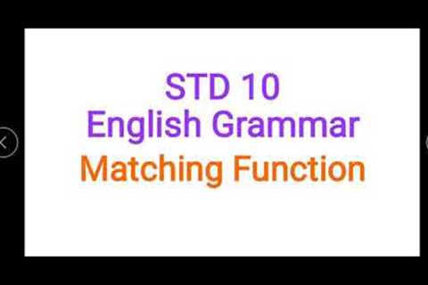 STD 10 English Grammar Matching the Function study with Kamlesh sir