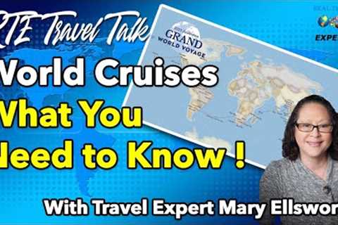 World Cruises - The Ultimate Way To Travel The World!