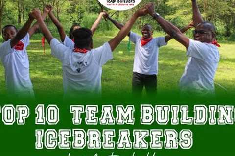 Top 10 Team Building Ice breakers - Break monotony for your team with these.