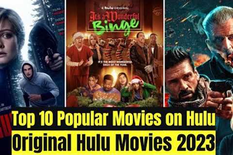 Top 10 Most Popular Movies on Hulu | Original Hulu Movies