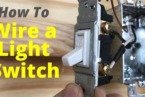 How to Wire a Light Switch - Single Pole Wiring Instructions