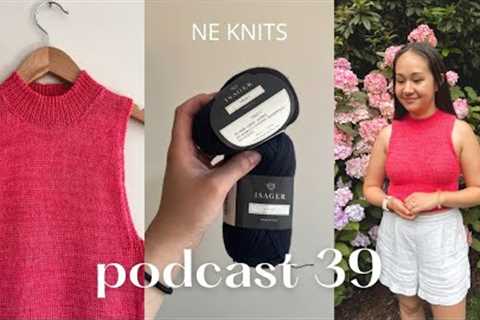podcast 39 | mini mock neck tank, swatching for the sevilla blouse, other summer knits