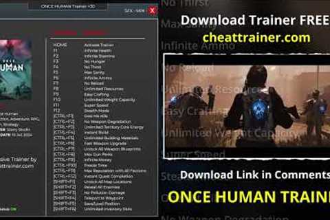 Once Human Trainer Cheats +30 - Infinite Health, No Reload, Infinite Money, Teleport, Instant Build