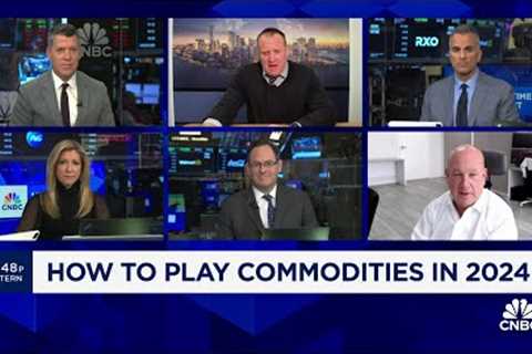 How to play commodities in 2024