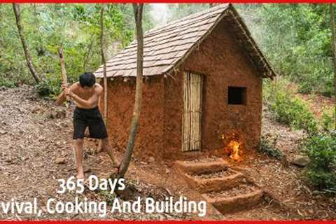 365 Days How I Survival, Cooking And Building In The Rain Forest - Full Video