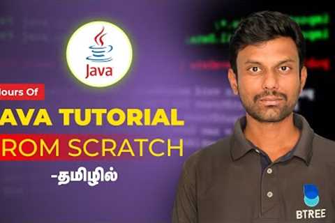 Ultimate JAVA Tutorial for Beginners in Tamil | Complete JAVA Course in Tamil