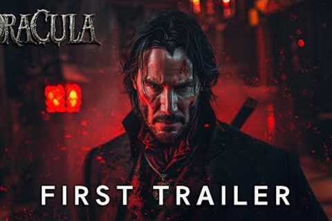 Dracula (2025) | First Trailer | Keanu Reeves, Elizabeth Olsen (4K)