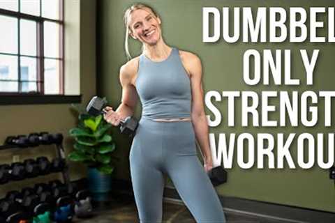 30 minute Full Body Strength Training with Dumbbells