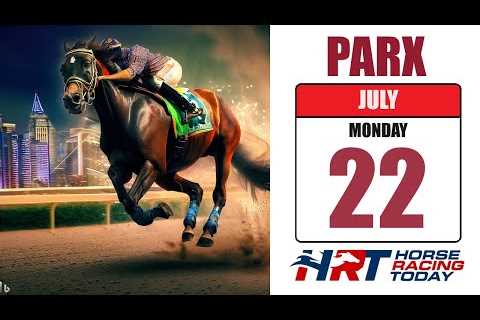 PARX Racing Picks Live Stream – July 22, 2024 – Horse Racing Today