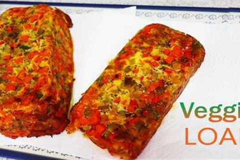 Vegetable Loaf, High Protein, Low Carb Meal | High Protein and Healthy Meal