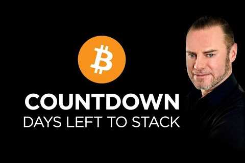 BTC Daily: Days Left to Stack