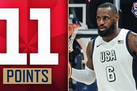 LeBron James' BEST Plays From USA vs Serbia!