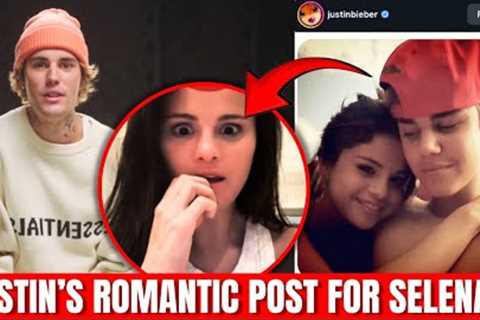 Justin Bieber DELETES Selena Gomez Post Before Her Birthday