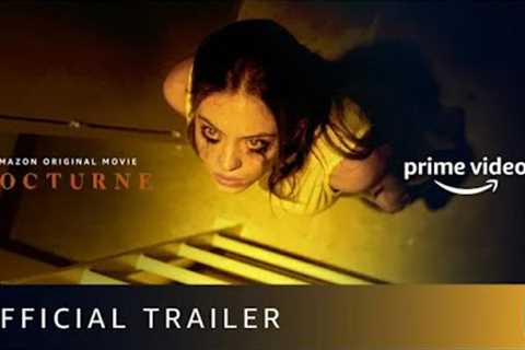 Nocturne - Official Trailer | Sydney Sweeney, Madison Iseman | Amazon Original Movie | Oct 13