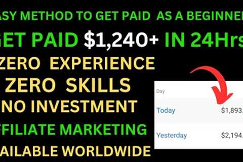 Get Paid $1,240 In 24Hrs |Affiliate Marketing For Beginners |Make Passive Income | Digital Business