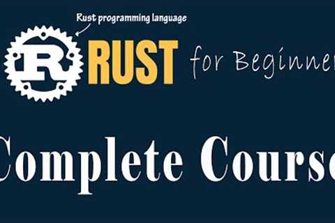 Learn Rust Programming for Beginners - Complete Course In HINDI