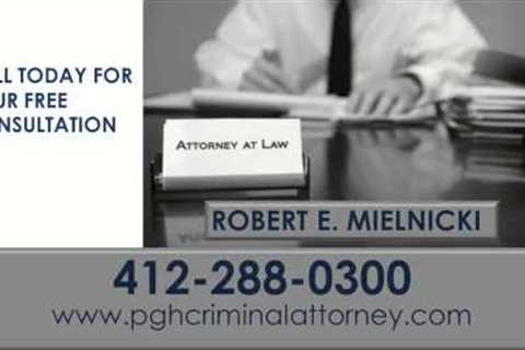 Criminal Defense Attorney Pittsburgh Criminal Defense Lawyer