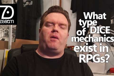 Dice mechanics in Tabletop Role-playing Games - What dice systems are there in RPGs?