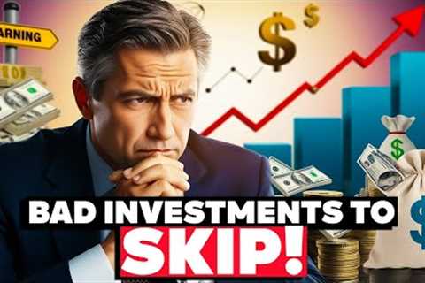 Wealth Creation Tips: 8 Investments the Rich Always Avoid!