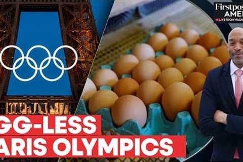 Egg Crisis at Paris Olympics: Athletes Face Food Shortage | Firstpost America
