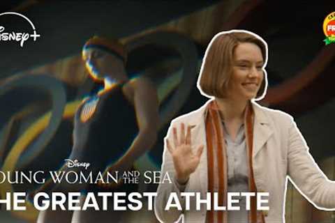 Young Woman and the Sea | The Greatest Athlete | Disney+
