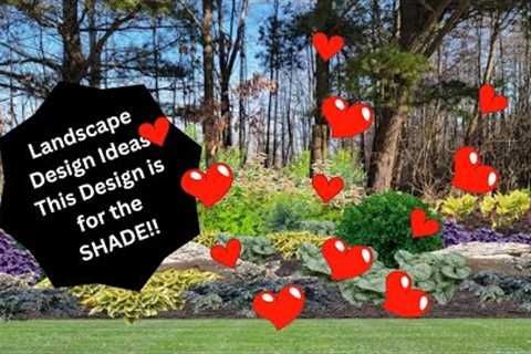 Landscape Design Ideas-Design for the Shade #1