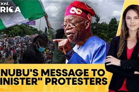 Nigeria: Tinubu Government Seeks Time to End Economic Woes Ahead of Planned Protest|Firstpost Africa