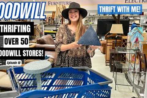FINDING AMAZING DEALS! THRIFTING OVER 50+ GOODWILL THRIFT STORES! Thrift With Me Episode 10