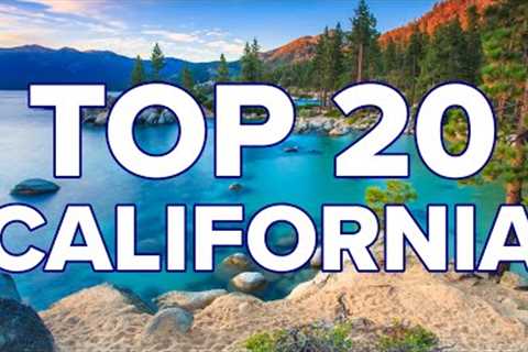 20 BEST PLACES TO VISIT CALIFORNIA