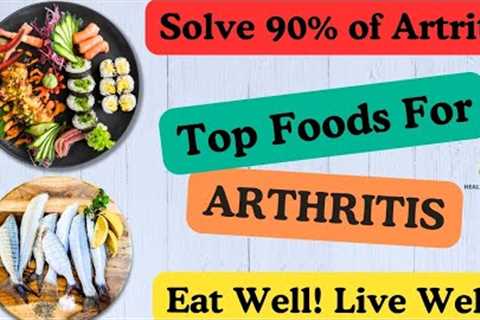 11 Best Foods To Eat For Arthritis Relief: Natural Anti-Inflammatory Diet Tips | HealthyLifeVibes