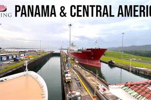 Panama Canal and Central America Cruise - (4K +Subtitles)