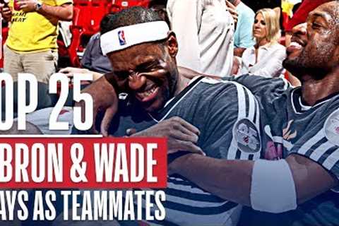 LeBron James and Dwyane Wade’s Top 25 Plays As Teammates