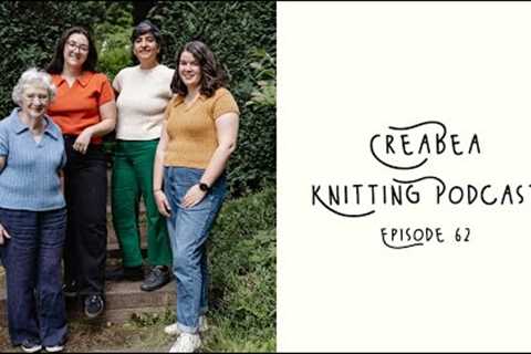 Creabea Knitting Podcast - Episode 62: Lunan Day