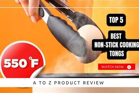Best Non Stick Cooking Tongs On Amazon / Top 5 Product ( Reviewed &amp; Tested )