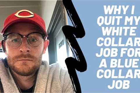 The skilled trades are booming! Why I left my white collar job.